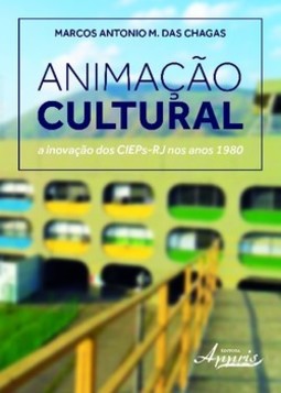 Animação cultural: a inovação dos cieps-rj nos anos 1980