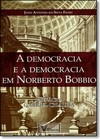 Democracia e a Democracia em Norberto Bobbio, A