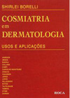 Cosmiatria em Dermatologia