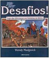 Desafios! : Jogo das Diferenças em Histórias da Bíblia