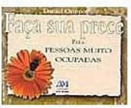 Faça Sua Prece para Pessoas Muito Ocupadas