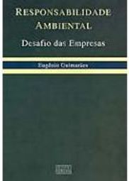 Responsabilidade Ambiental: Desafio das Empresas