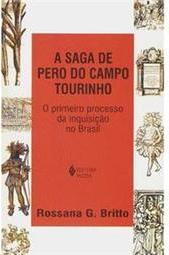 A Saga de Pero do Campo Tourinho