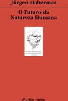 O Futuro da Natureza Humana