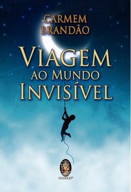 Viagem ao mundo invisível