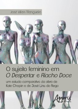 O sujeito feminino em o despertar e riacho doce
