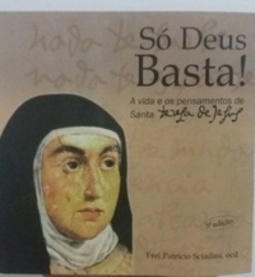 Só Deus basta!