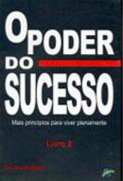 Poder do Sucesso, O Livro 2