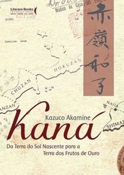 Kaná: da terra do sol nascente para a terra dos frutos de ouro