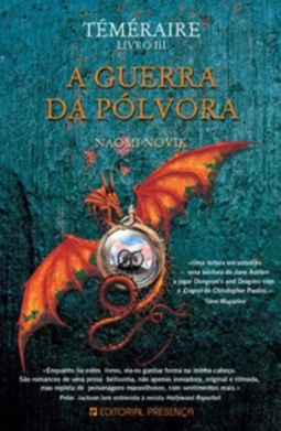 A Guerra da Pólvora (Téméraire #3)