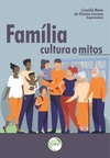 Família: cultura e mitos
