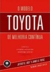 O Modelo Toyota de Melhoria Contínua