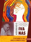 Adoráveis Doidivanas