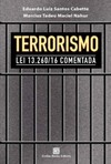 Terrorismo: Lei 13.260/16 comentada
