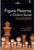 Figura Paterna e Ordem Social