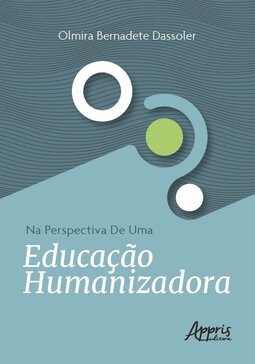 Na perspectiva de uma educação humanizadora