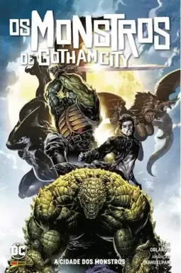 Os Monstros de Gotham City