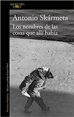 Los Nombres de Las Cosas de Allí Había