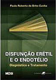 Disfunção Erétil e o Endotélio: Diagnóstico e Tratamento