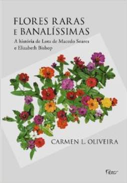 Flores Raras e Banalíssimas