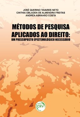 Métodos de pesquisa aplicados ao direito: um pressuposto epistemológico necessário