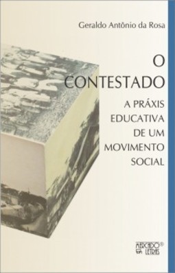 O Contestado: a práxis educativa de um movimento social