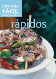 Rápidos - Coleção Cozinha Fácil Todos os Dias