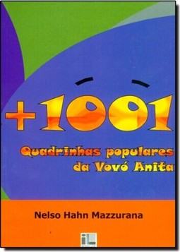 Mais 1001 Quadrinhas Populares da Vovó Anita