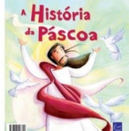 A história da Páscoa (Coleção Guia De Histórias Da Bíblia)