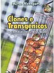 Clones e Transgênicos