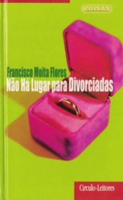 Não há lugar para divorciadas