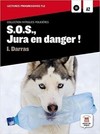 S.O.S., Jura en danger! A2