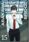 Arakawa Under The Bridge Vol.15