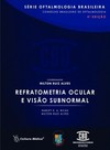 Refratometria ocular e visão subnormal