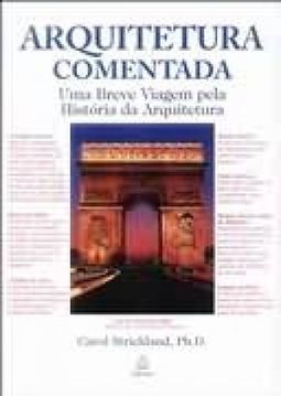 Arquitetura Comentada: uma Breve Viagem Pela História da Arquitetura