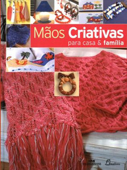 Mãos Criativas Para Casa & Família