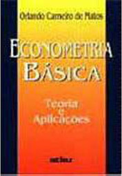 Econometria Básica: Teoria e Aplicações