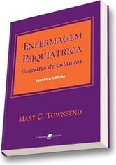 Enfermagem Psiquiátrica: Conceitos de Cuidados