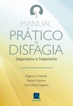 Manual prático de disfagia: diagnóstico e tratamento