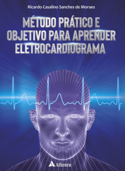 Método prático e objetivo para aprender eletrocardiograma