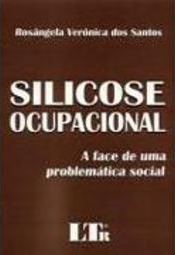 Silicose Ocupacional: a Face de uma Problemática Social