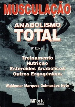 Musculação: Anabolismo Total