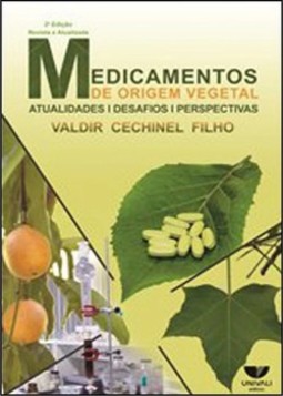 Medicamentos de origem vegetal: atualidades, desafios, perspectivas