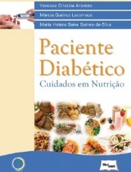 PACIENTE DIABÉTICO CUIDADOS EM NUTRIÇÃO