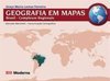 Geografia em Mapas: Brasil, Complexos Regionais - 1 grau