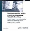 Diagnosticando Redes Cisco Internetwork Troubleshooting