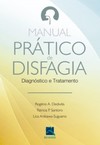Manual prático de disfagia: diagnóstico e tratamento