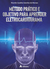 Método prático e objetivo para aprender eletrocardiograma