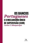 Os bancos portugueses e o mecanismo único de supervisão (SSM)