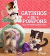 Gatinhos de pompons